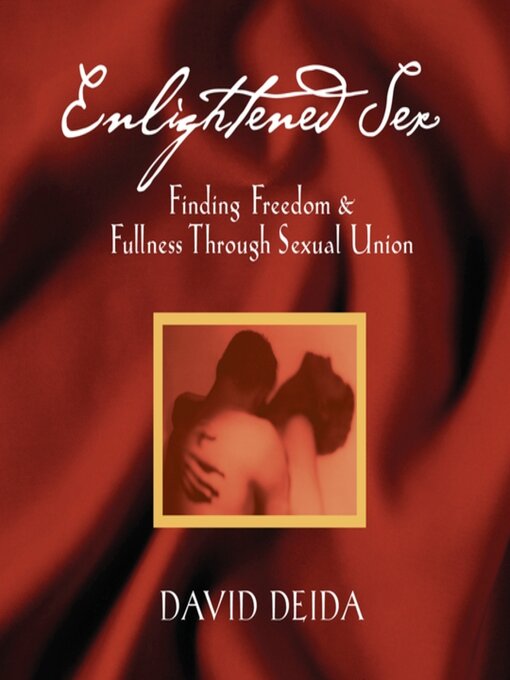 Title details for Enlightened Sex by David Deida - Wait list